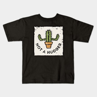 Not a Hugger - Cactus Chic Kids T-Shirt